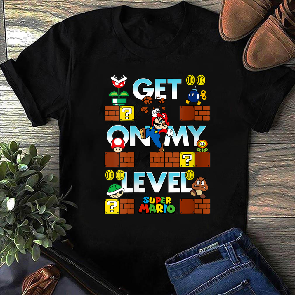 Get On My Level Super Mario Shirt, Personalized Gift