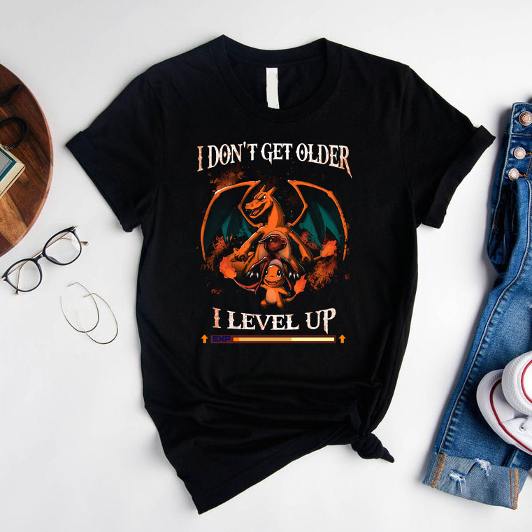 Pokemon i don't get older i level up shirt, Charmander, Charmeleon, Charizard