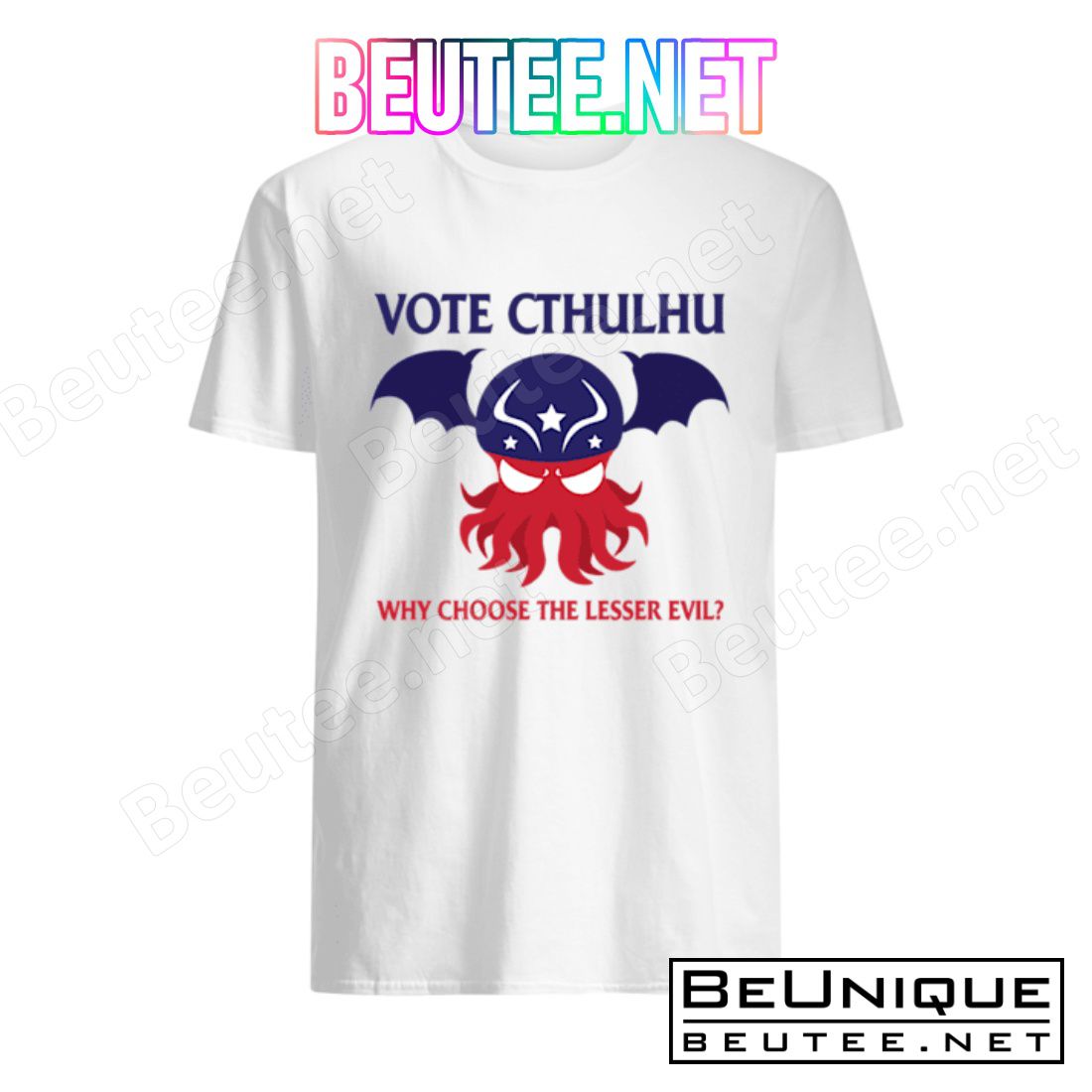 Vote Cthulhu Why Choose The Lesser Evil Shirt