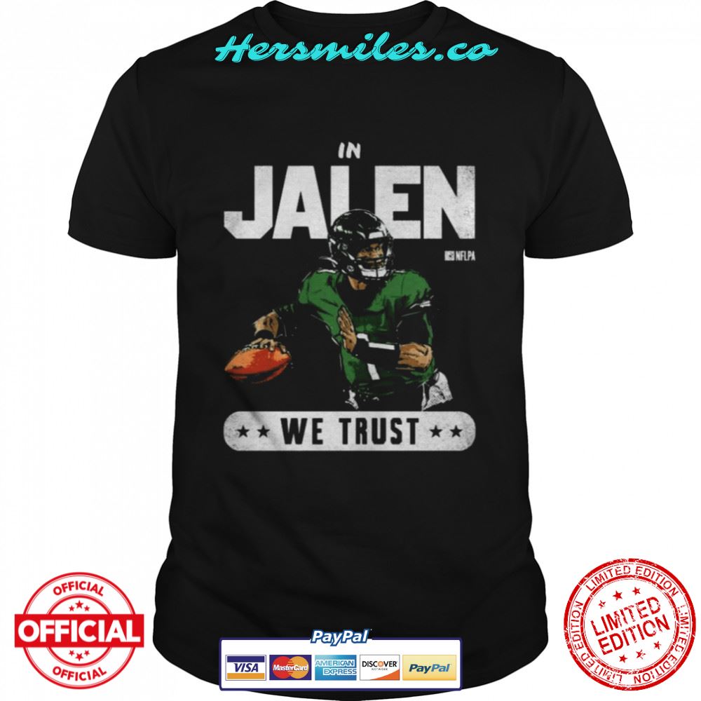 Philadelphia Eagles In Jalen Hurts We Trust T-Shirt