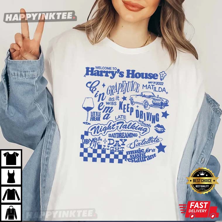 Welcome To Harry Styles House T-Shirts