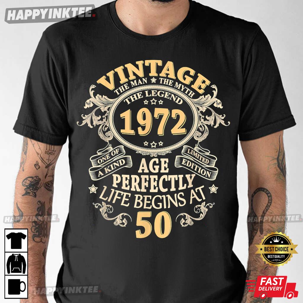 50th Birthday Vintage 1972 Limited Edition 50 Year Old Gifts T-Shirt
