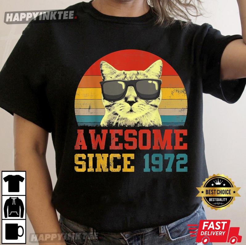 50th Birthday Awesome Since 1972 Gifts Cat Lover T-Shirt