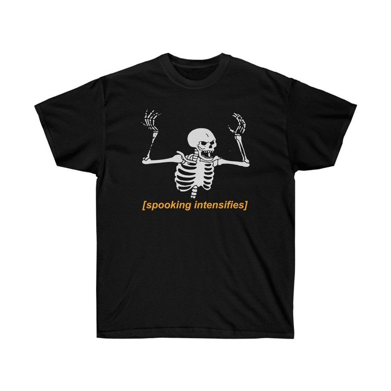 Spooking Intensifies Spooky Scary Skeleton Meme Essential T-Shirt , Gift for Halloween, Unisex Ultra Cotton Tee