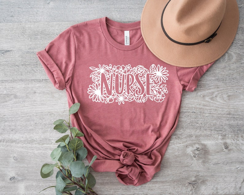 Nurse Flower Shirt, Nurse Cute Shirt , Nurse Gift, Gift For Nurse, Nurse Week, Registered Nurse Shirt, Nurse Tees,Nurse Life Shirt