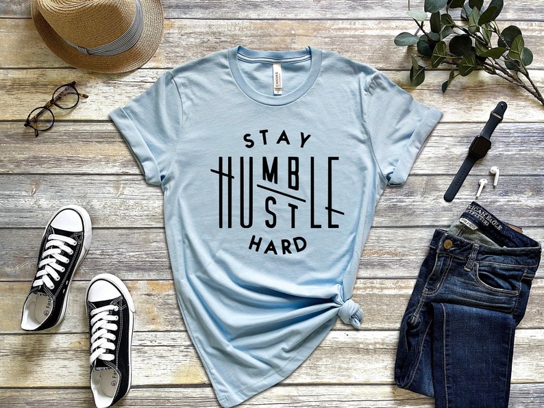 Stay Humble Hustle Hard Shirt,GYM Shirt,Work Out Shirt, Inspirational Shirt, Boss Shirt,Dad Gift Shirts,Men Gifts,Motivational Shirt