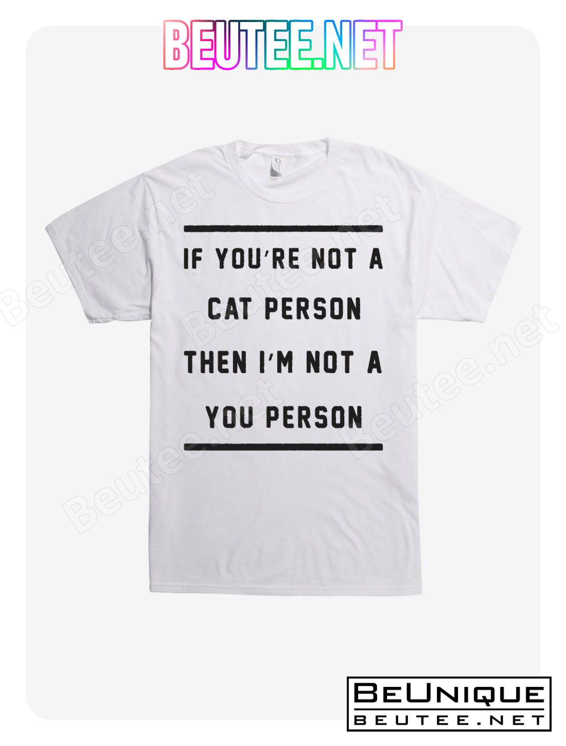 If You're Not A Cat Person T-Shirt, Hoodie, Long Sleeve