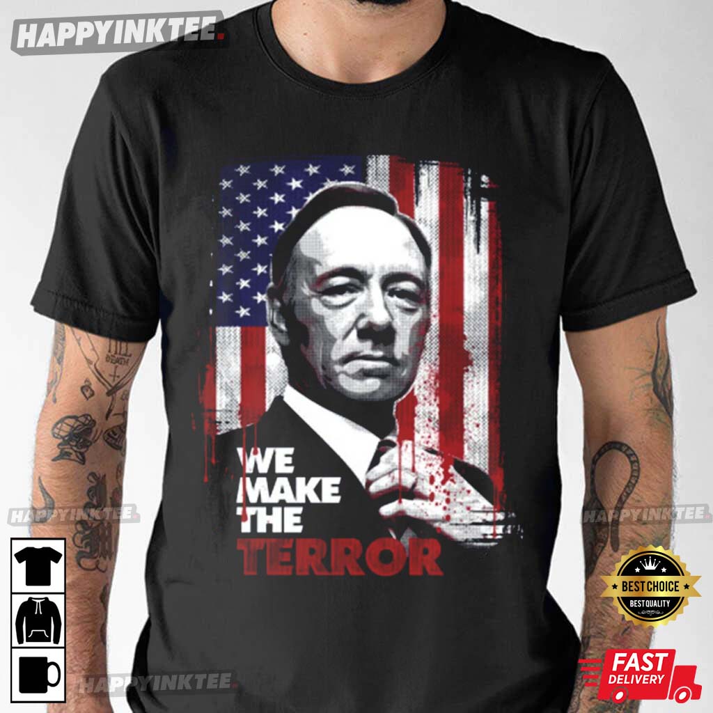 Kevin Spacey We Make The Terror Vintage T-Shirt