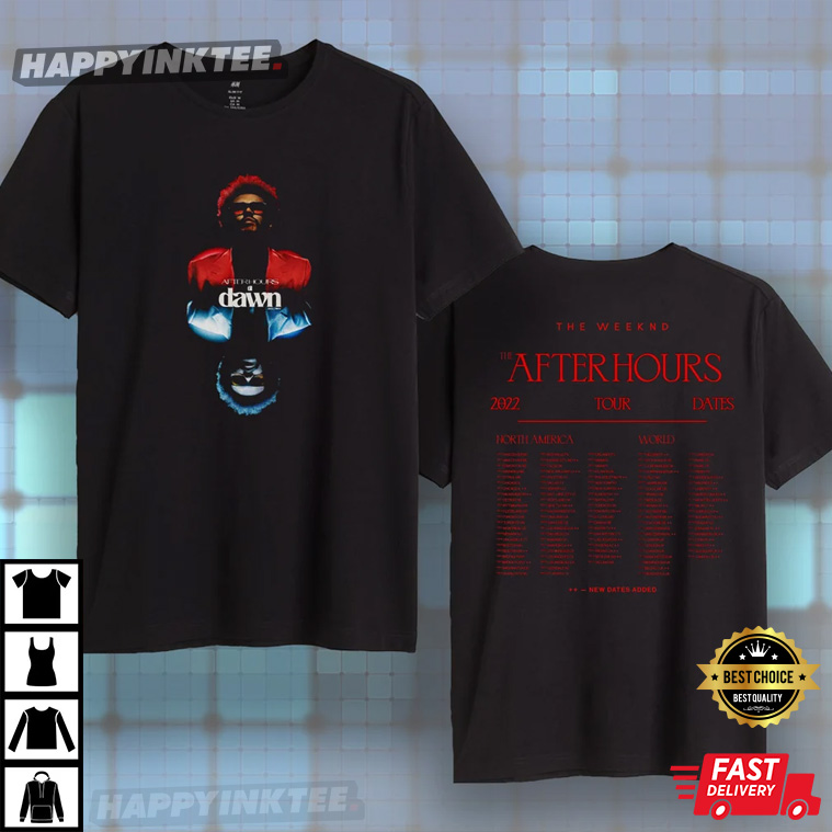 The Weeknd After Hours Til Dawn Tour 2022 Gift T-Shirt